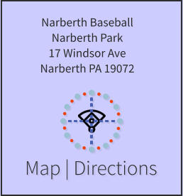 Map | Directions Narberth Baseball Narberth Park 17 Windsor Ave Narberth PA 19072